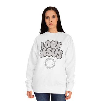 Love Jesus Sweatshirt